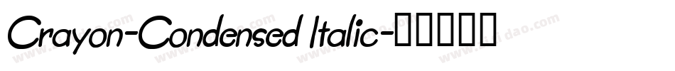 Crayon-Condensed Italic字体转换